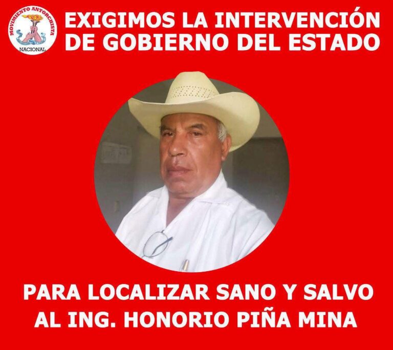 EL MOVIMIENTO ANTORCHISTA EXIGE INTERVENCIÓN DEL GOBIERNO DE VERACRUZ PARA QUE APAREZCA HONORIO PIÑA MINA