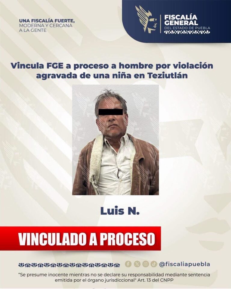 LO VINCULAN A PROCESO POR VIOLACIÓN AGRAVADA CONTRA SU HIJA EN TEZIUTLÁN